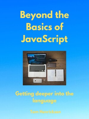 cover image of Beyond the Basics of JavaScript